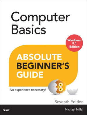 Computer Basics Absolute Beginner's Guide: Windows 8.1 Edition,Used
