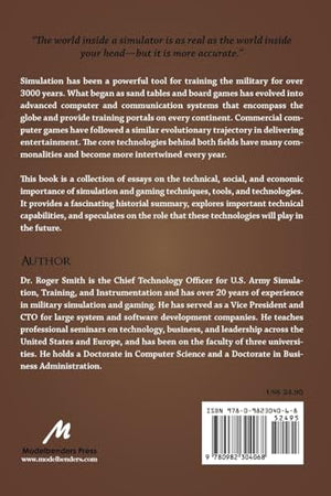 Military Simulation & Serious Games: Where We Came from and Where We Are Going (Military and Medical Simulation)