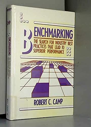 Benchmarking: The Search for Industry Best Practices that Lead to Superior Performance,Used