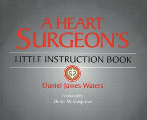 Heart Surgeon's Little Instruction Book,Used