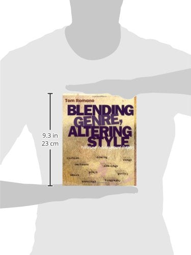 Blending Genre, Altering Style : Writing Multigenre Papers,Used