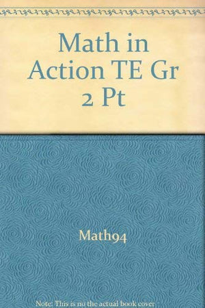Mathematics in Action: Grade 2, Part 2,Used