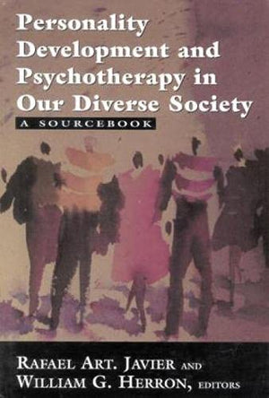 Personality Development and Psychotherapy in Our Diverse Society: A Sourcebook,Used