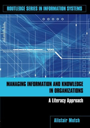 Managing Info & Knowledge, Mutch (Routledge Series in Information Systems),Used