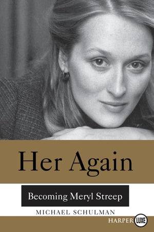 Her Again: Becoming Meryl Streep,Used