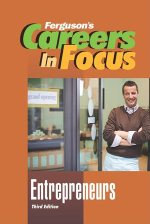 Entrepreneurs (Careers In Focus),New