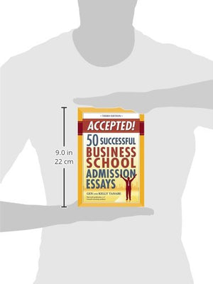Accepted! 50 Successful Business School Admission Essays,Used
