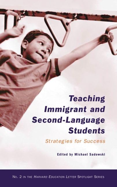 Teaching Immigrant and SecondLanguage Students: Strategies for Success (HEL Spotlight Series),Used