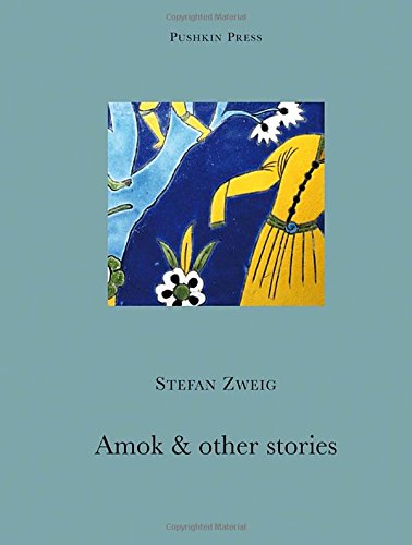 Amok and Other Stories (Pushkin Collection)
