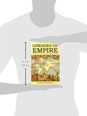 Lineages of Empire: The Historical Roots of British Imperial Thought (Proceedings of the British Academy, No. 155),Used