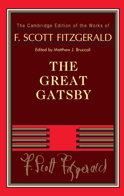 F. Scott Fitzgerald: The Great Gatsby (The Cambridge Edition of the Works of F. Scott Fitzgerald),Used