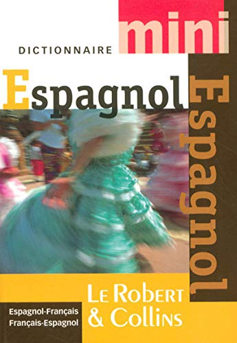 Le Robert & Collins Dictionnaire Les Pratiques Mini: FranaisEspagnol ; EspagnolFranais (Spanish and French Edition),Used