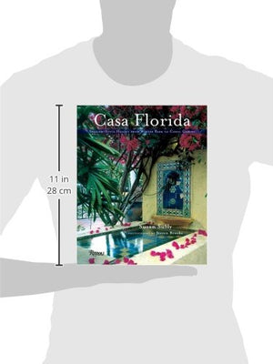 Casa Florida: SpanishStyle Houses from Winter Park to Coral Gables,Used