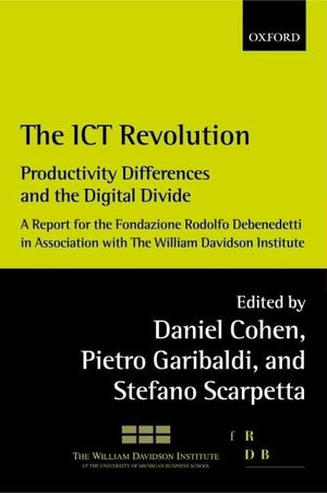 The ICT Revolution: Productivity Differences and the Digital Divide,Used