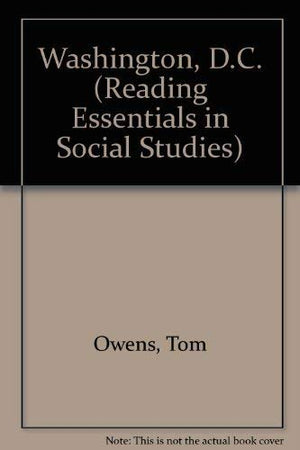 Washington, D.C. (Reading Essentials in Social Studies),Used