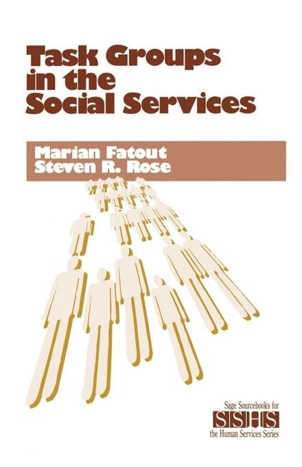 Task Groups In The Social Services (Sage Sourcebooks For The Human Services),New