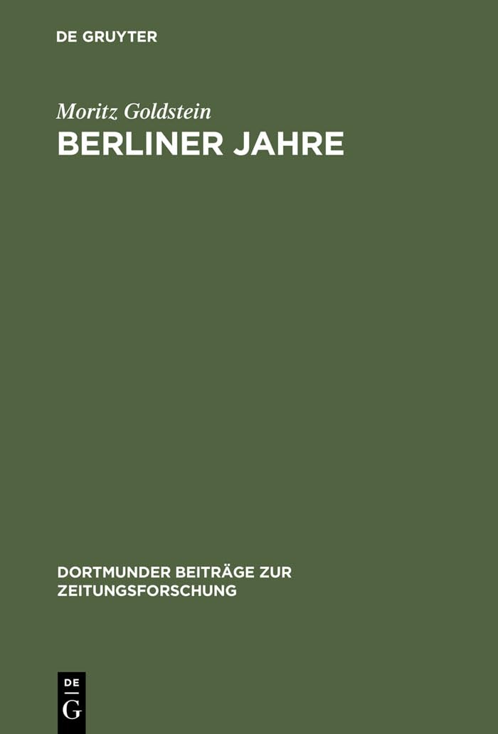 Berliner Jahre: Erinnerungen 1880  1933 (Dortmunder Beitrge zur Zeitungsforschung, 25) (German Edition),Used