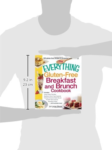 The Everything GlutenFree Breakfast And Brunch Cookbook: Includes Crispy Potato Pancakes, Blackberry French Toast Casserole, Pu,Used