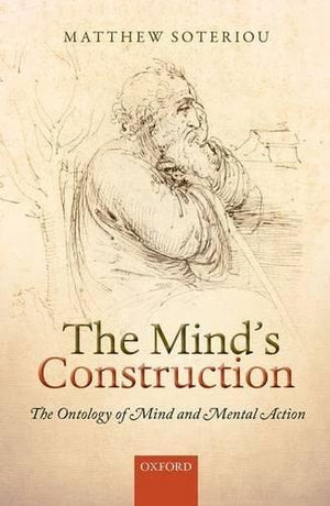 The Mind's Construction: The Ontology of Mind and Mental Action,Used
