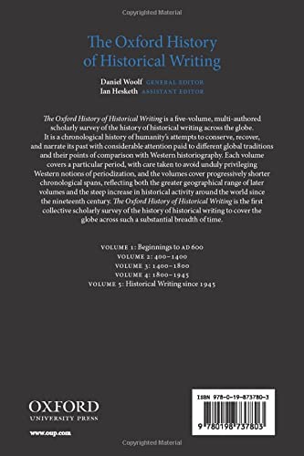 The Oxford History of Historical Writing: Volume 1: Beginnings to AD 600,Used