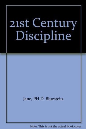 21St Century Discipline