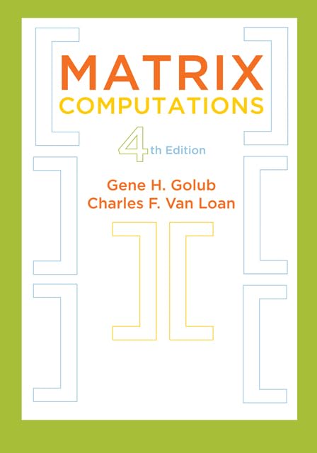 Matrix Computations (Johns Hopkins Studies in the Mathematical Sciences, 3),Used