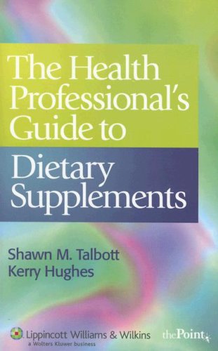 The Health Professional's Guide to Dietary Supplements,Used