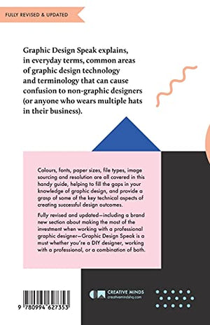 Graphic Design Speak: Tips, Advice and Jargon Defined for NonGraphic Designers,Used