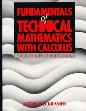 Fundamentals of Technical Mathematics With Calculus,Used