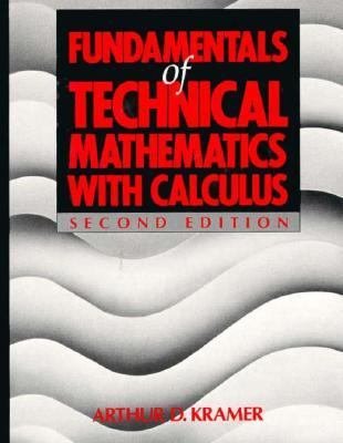 Fundamentals of Technical Mathematics With Calculus,Used
