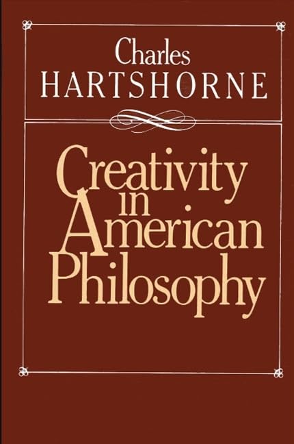 Creativity In American Philosophy