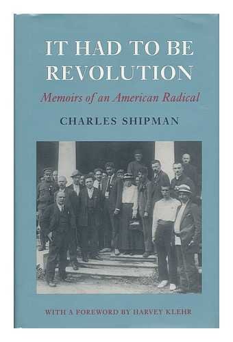 It Had to Be Revolution: Memoirs of an American Radical (Studies in Soviet History and Society),Used
