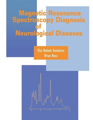 Magnetic Resonance Spectroscopy Diagnosis of Neurological Diseases,Used