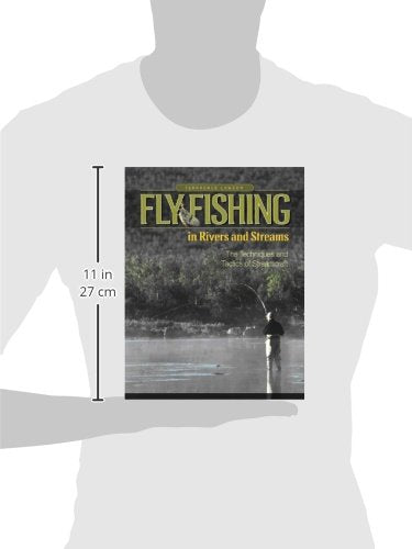 Fly Fishing in Rivers and Streams: The Techniques and Tactics of Streamcraft,Used