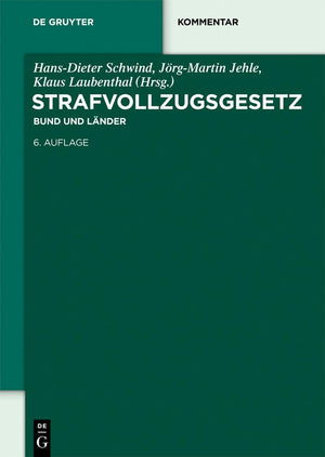 Strafvollzugsgesetz: Bund und Lnder (De Gruyter Kommentar) (German Edition),Used