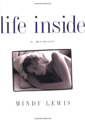 Life Inside: A Memoir-new,New