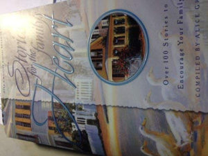 Stories for the Family's Heart: Over One Hundred Treasures to Touch Your Soul (Stories For the Heart),Used
