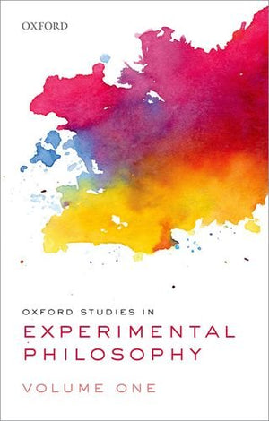 Oxford Studies in Experimental Philosophy: Volume 1,Used