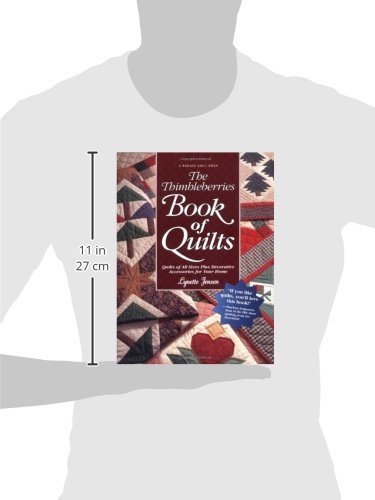 The Thimbleberries Book of Quilts: Quilts of All Sizes Plus Decorative Accessories for Your Home,Used