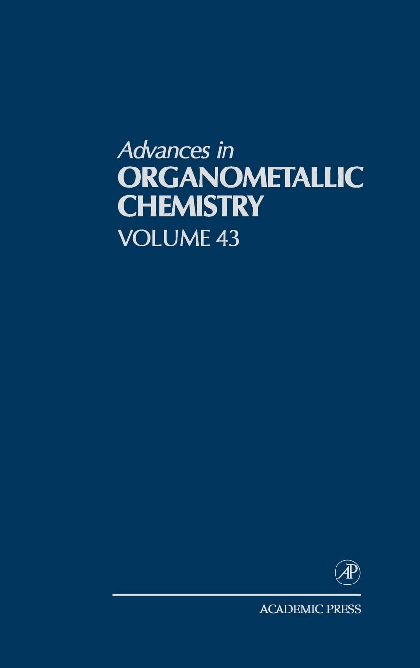 Advances in Organometallic Chemistry, Vol. 43,Used