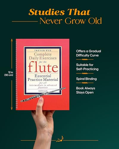 Complete Daily Exercises For The Flute  Flute Tutor: Essential Practice Material For All Intermediate To Advanced Flautists,New