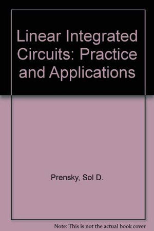 Linear Integrated Circuits: Practice and Applications,Used