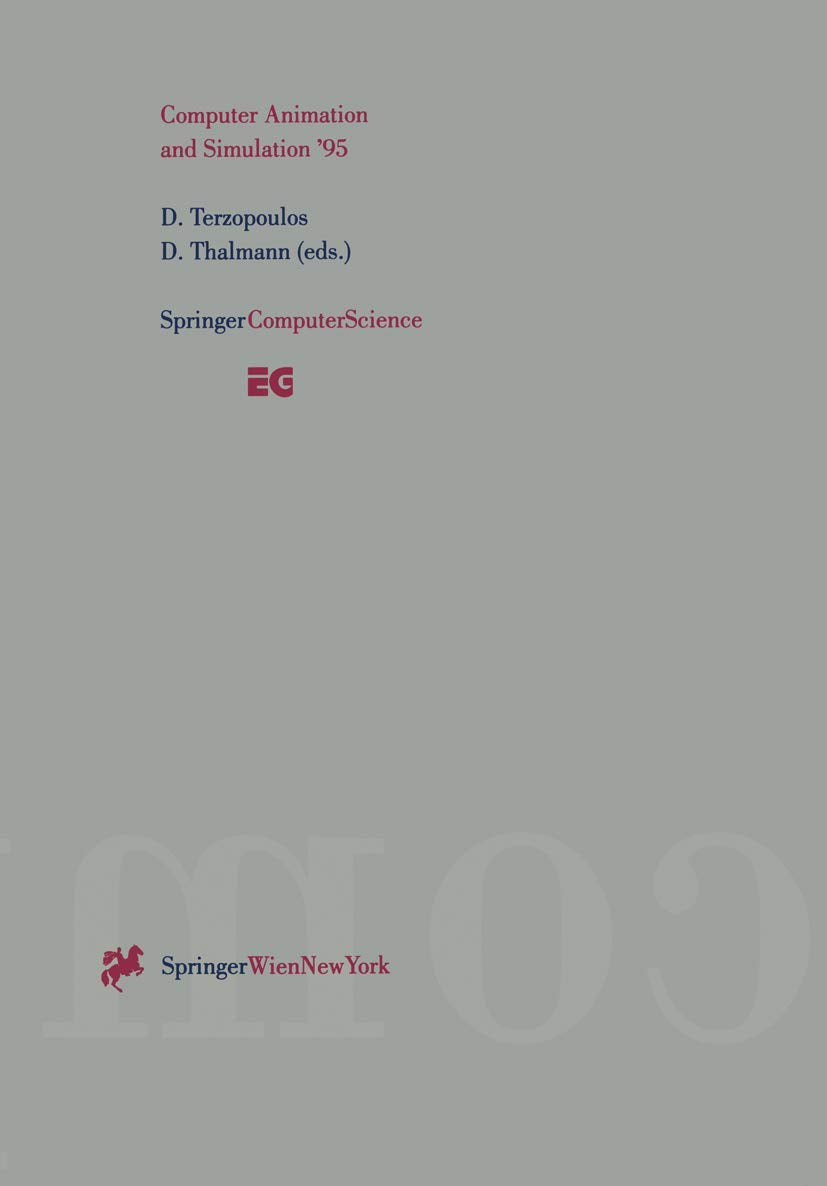 Computer Animation and Simulation 95: Proceedings of the Eurographics Workshop in Maastricht, The Netherlands, September 23, 19,Used