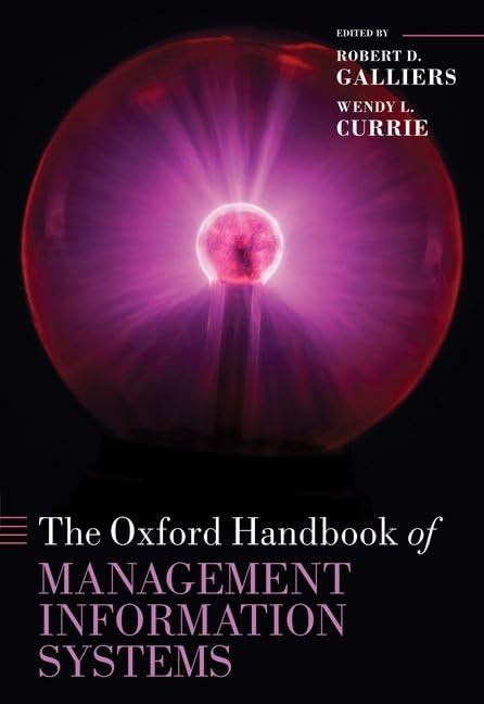 The Oxford Handbook of Management Information Systems: Critical Perspectives and New Directions (Oxford Handbooks),Used