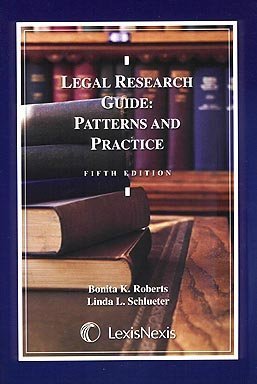 Legal Research Guide: Patterns and Practice,Used