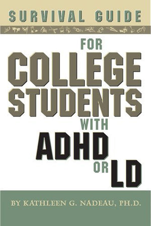 Survival Guide for College Students with ADHD or LD,Used