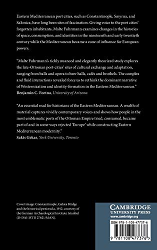 Port Cities of the Eastern Mediterranean: Urban Culture in the Late Ottoman Empire,Used