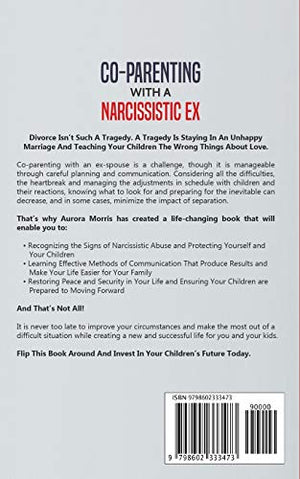 CoParenting with a Narcissistic Ex: Protecting Your Children After a Destructive Marriage and Healing From Emotionally Abusive ,Used