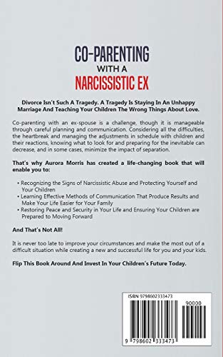 CoParenting with a Narcissistic Ex: Protecting Your Children After a Destructive Marriage and Healing From Emotionally Abusive ,Used