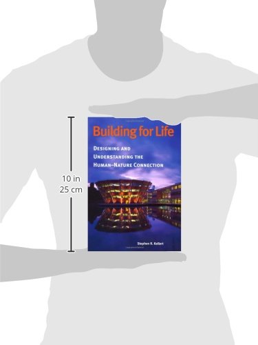 Building for Life: Designing and Understanding the HumanNature Connection,Used